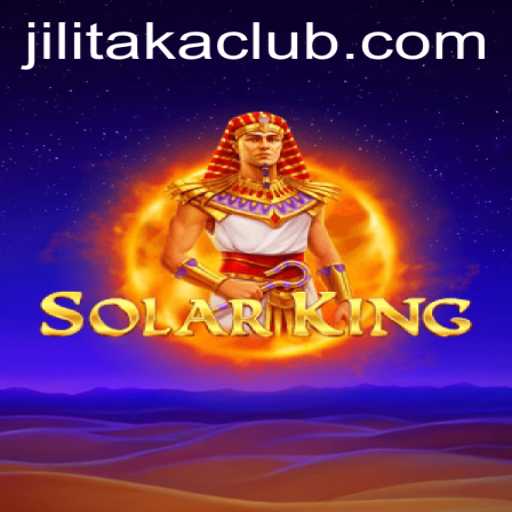 Exploring SolarKing: A New Era in Gaming with the Mysterious Jilitaka